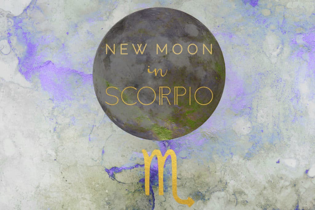 New Moon In Scorpio, November 7th, 2018