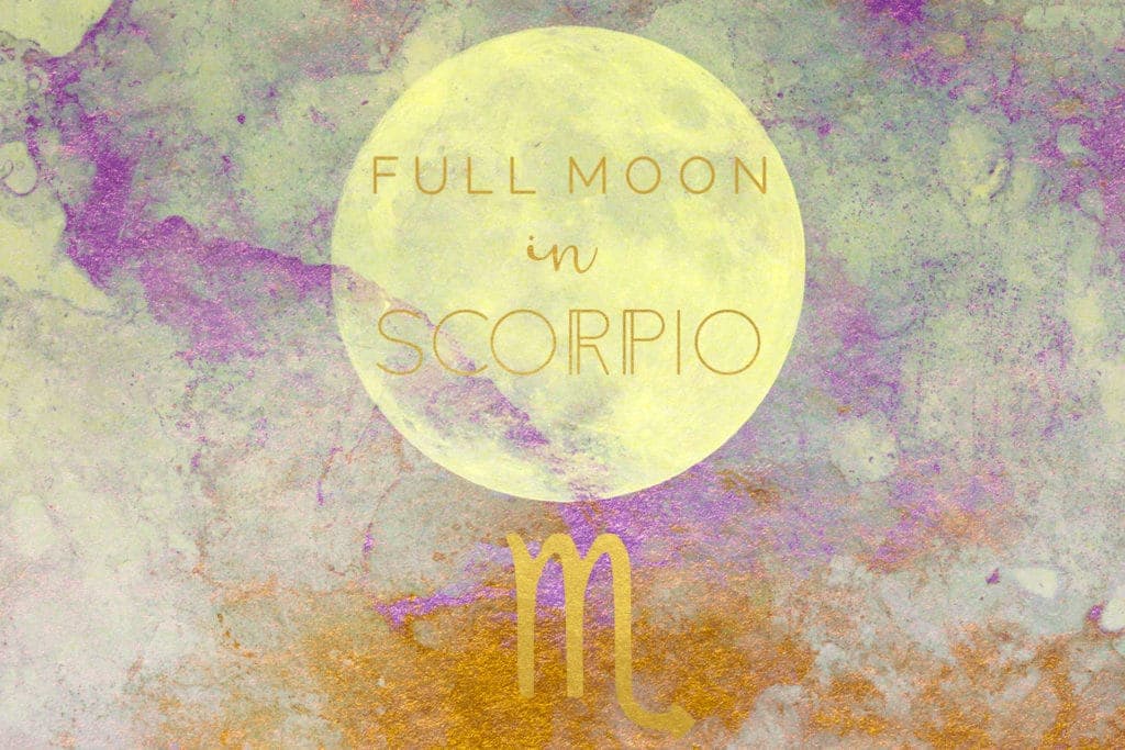 Full Moon In Scorpio, May 19, 2019